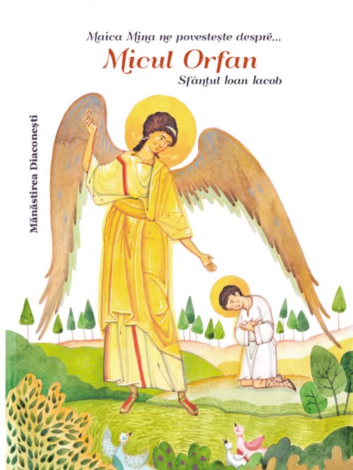 Micul Orfan Sfântul Ioan Iacob
