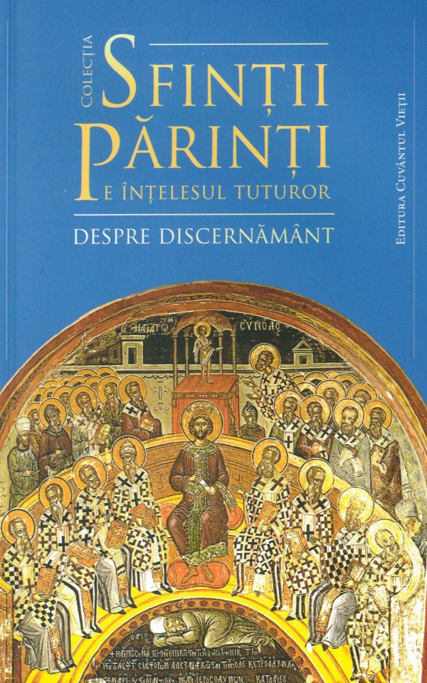 Sfinții Părinți despre discernământ