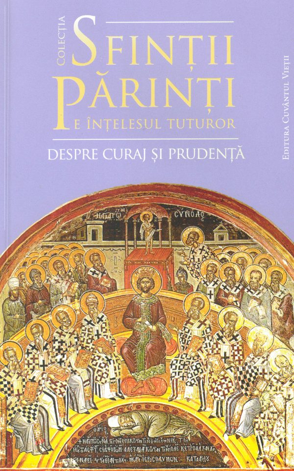 Sfinții Părinți despre curaj și prudență