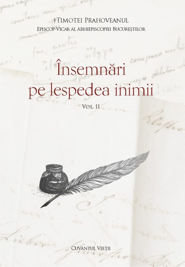 Însemnări pe lespedea inimii, vol. II