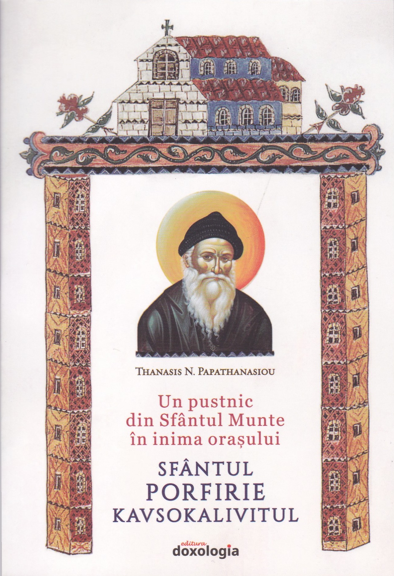 Un pustnic din Sfântul Munte în inima oraşului: Sfântul Porfirie Kavsokalivitul