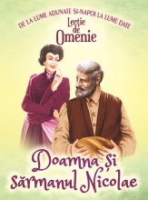 Lecţie de omenie – Doamna şi sărmanul Nicolae