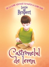 Lecţie de respect – Castronelul de lemn
