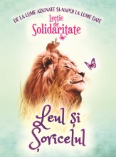  Lecţie de solidaritate – Leul şi Şoricelul