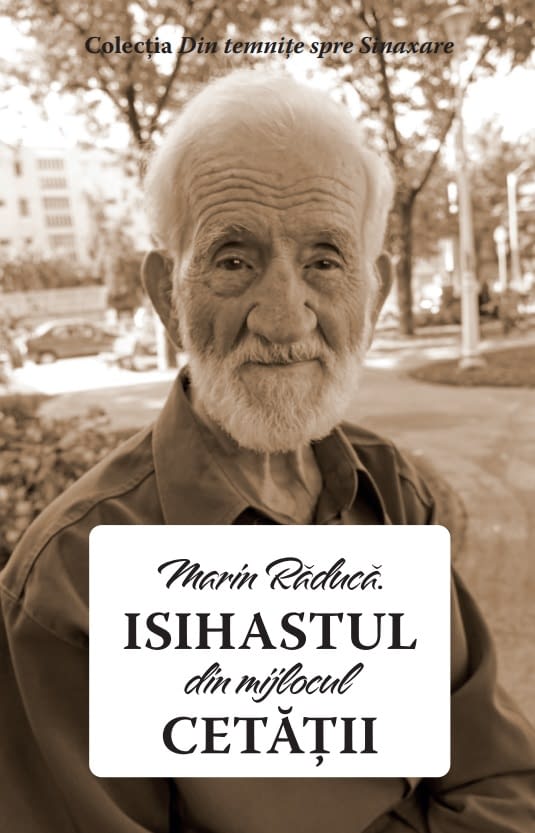  ISIHASTUL DIN MIJLOCUL CETĂȚII