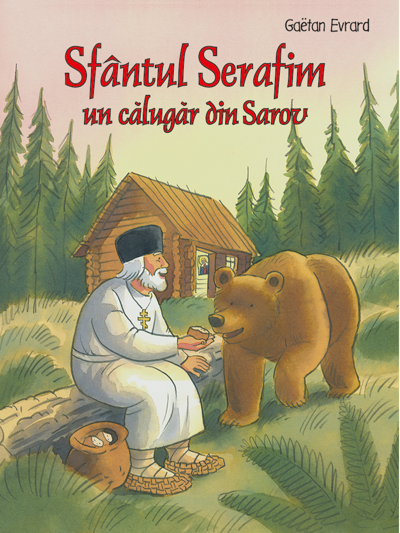 SFANTUL SERAFIM – UN CALUGAR DIN SAROV