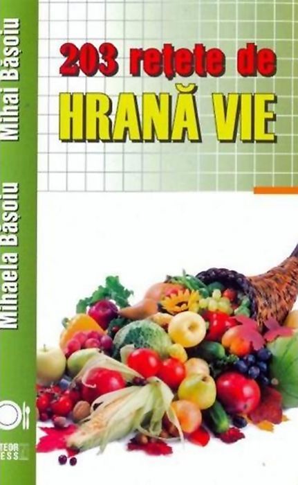 203 rețete de hrană vie 