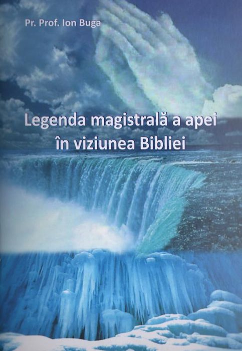 Legenda magistrală a apei în viziunea Bibliei 