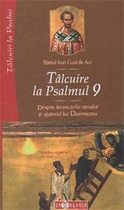 Tâlcuire la Psalmul 9 Despre încercările omului şi ajutorul lui Dumnezeu