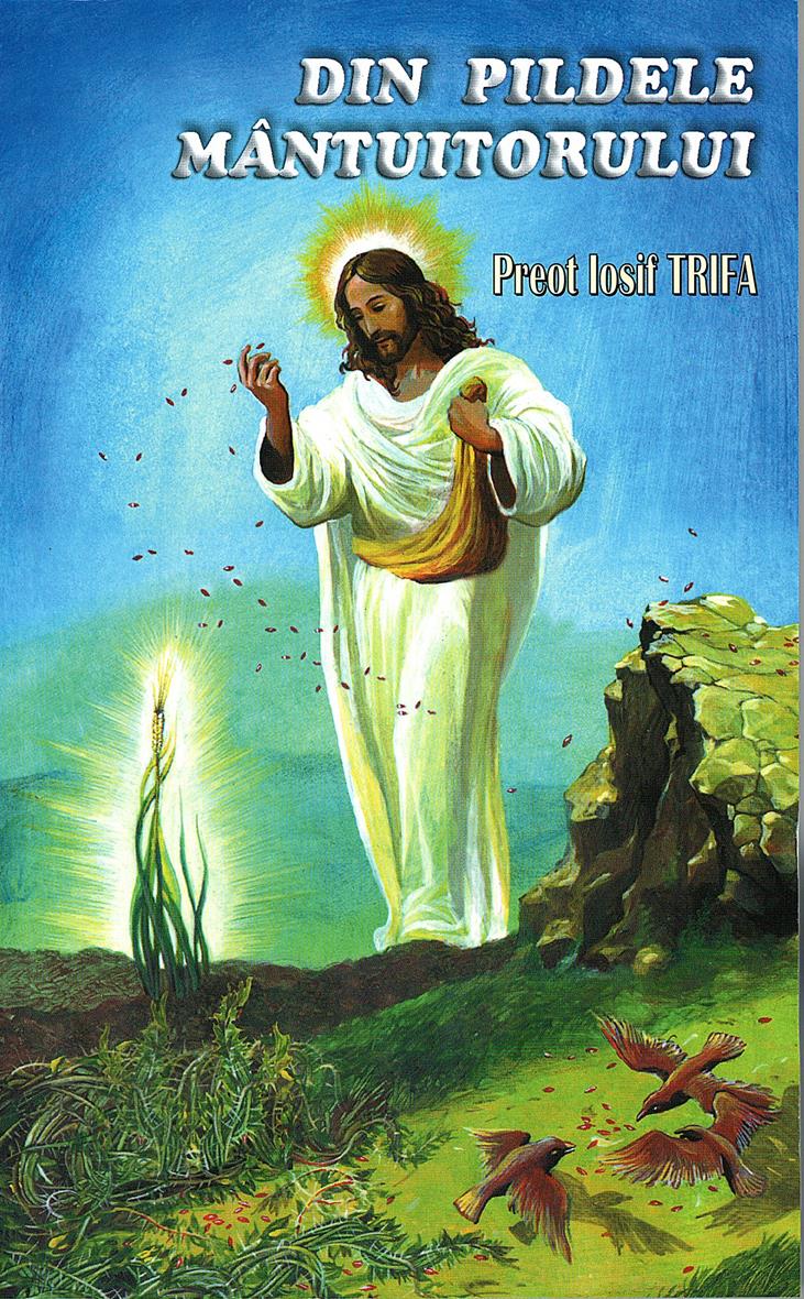 Din pildele Mântuitorului