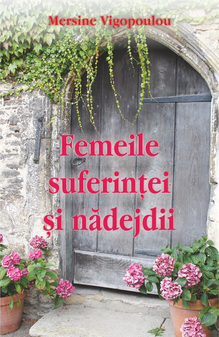 Femeile suferinţei şi nădejdii