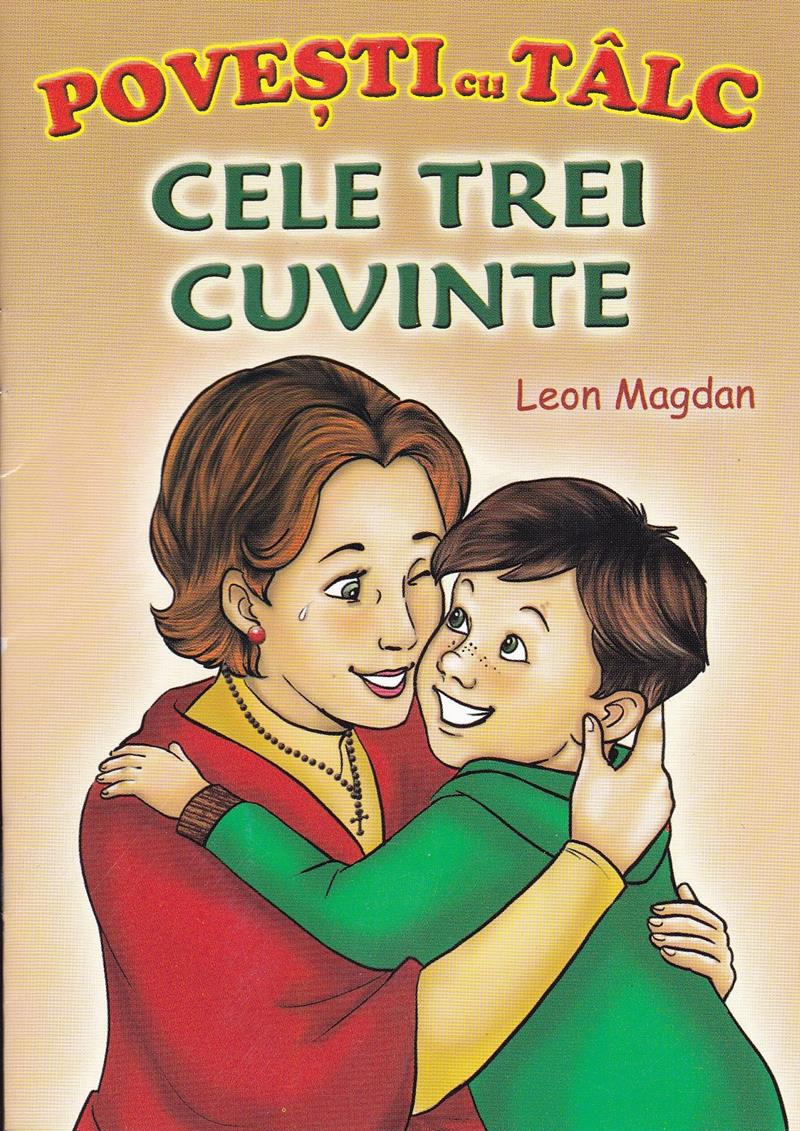 Poveşti cu tâlc. Cele trei cuvinte