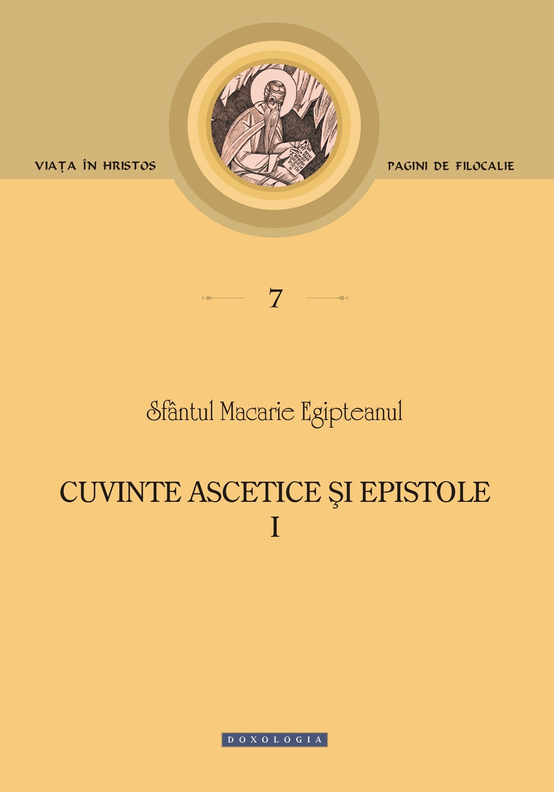 Cuvinte ascetice și epistole (Vol. I)