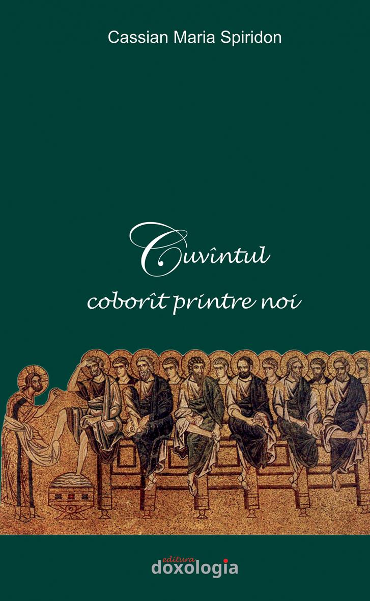 Cuvîntul coborît printre noi