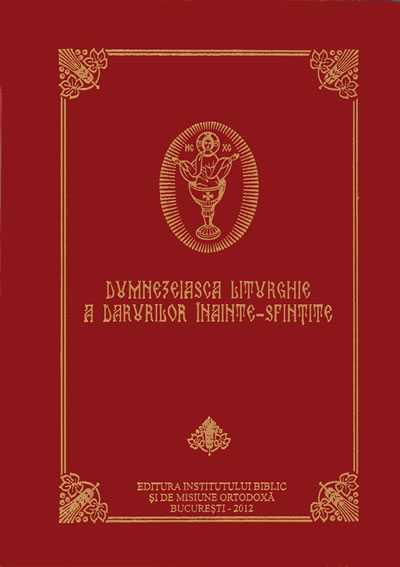 Dumnezeiasca Liturghie a Darurilor înainte-sfinţite