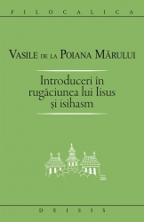 Introduceri în rugăciunea lui Iisus şi Isihasm