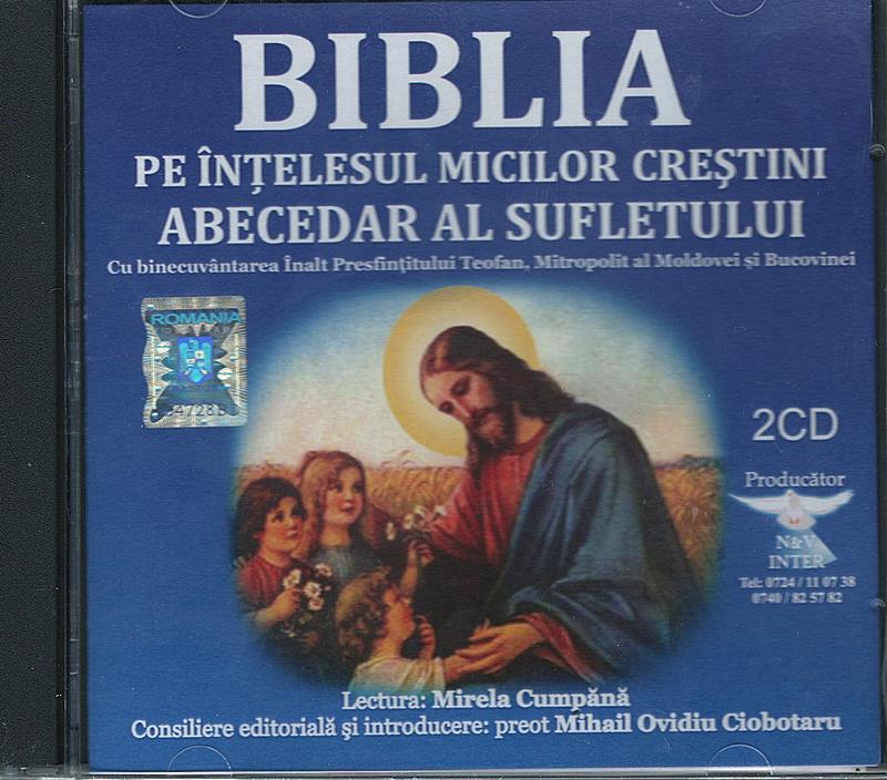 CD- Biblia pe înțelesul micilor creștini ABECEDAR AL SUFLETULUI