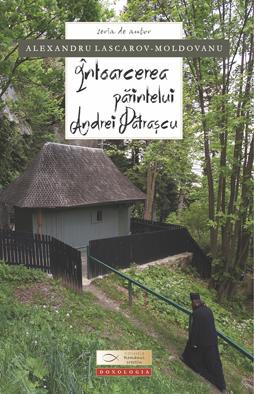 Intoarcerea părintelui Andrei Pătrascu