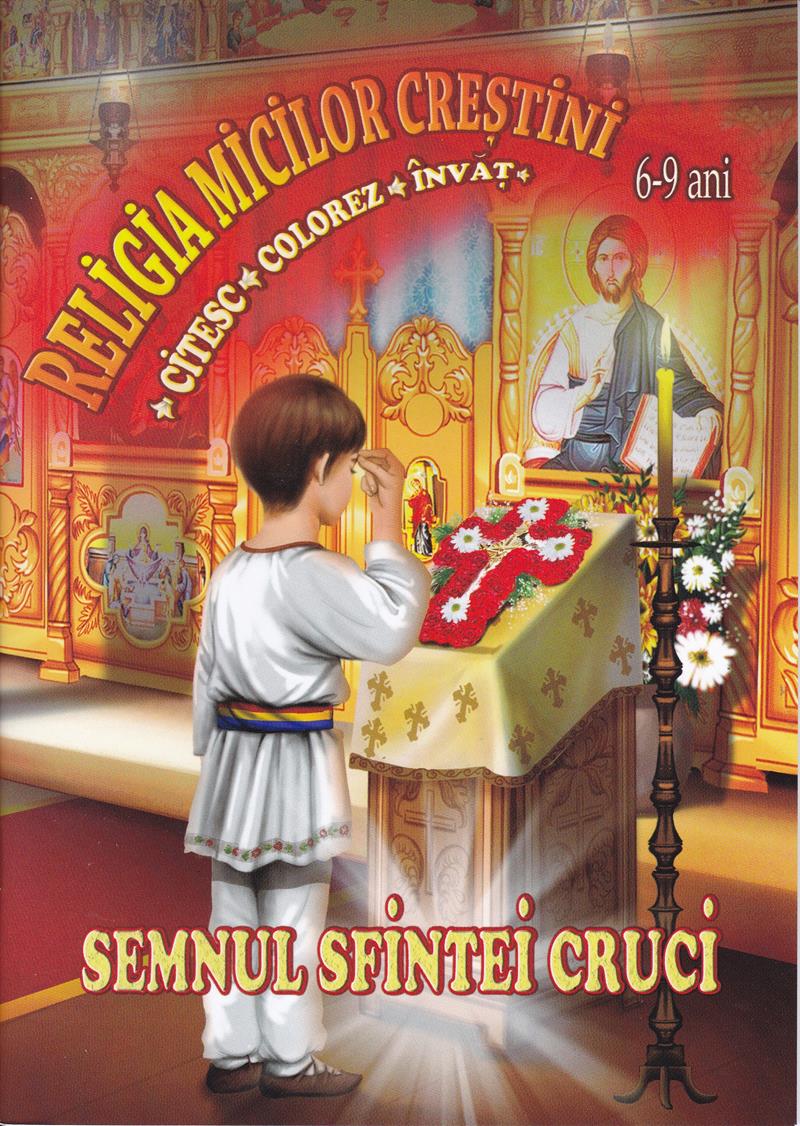 Semnul Sfintei Cruci.Citesc, colorez și învăt.