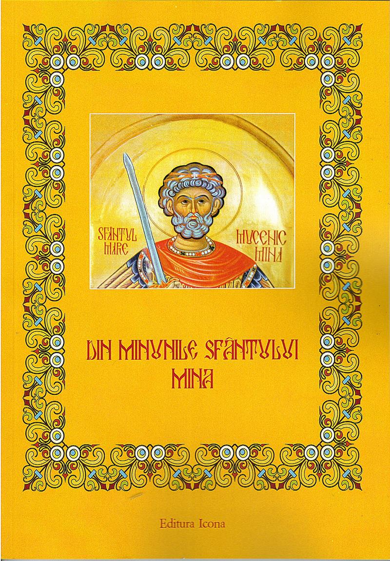 Din minunile Sfântului Mina