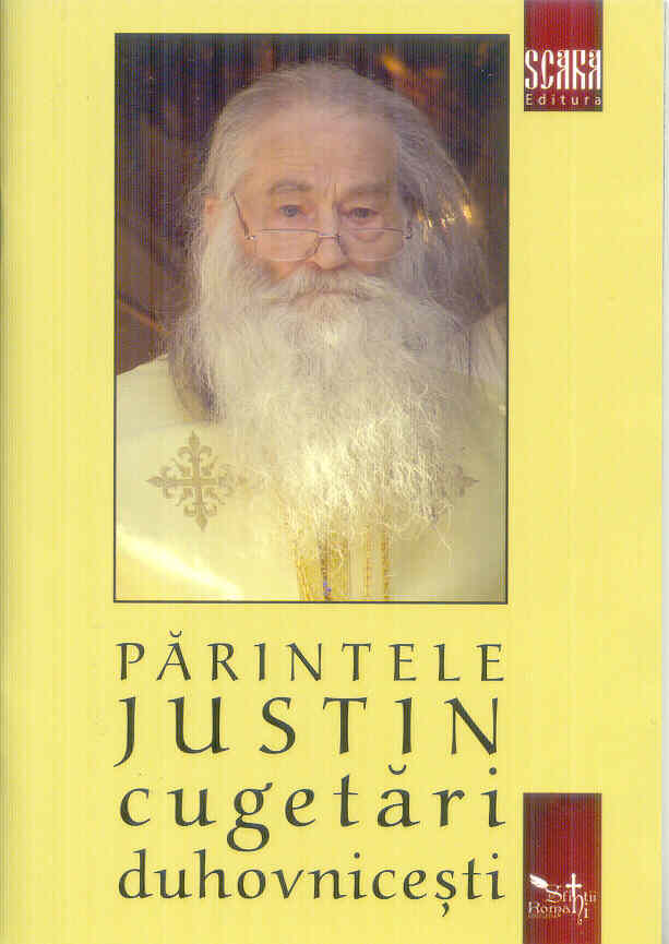 Părintele Iustin cugetări duhovnicești Vol 1