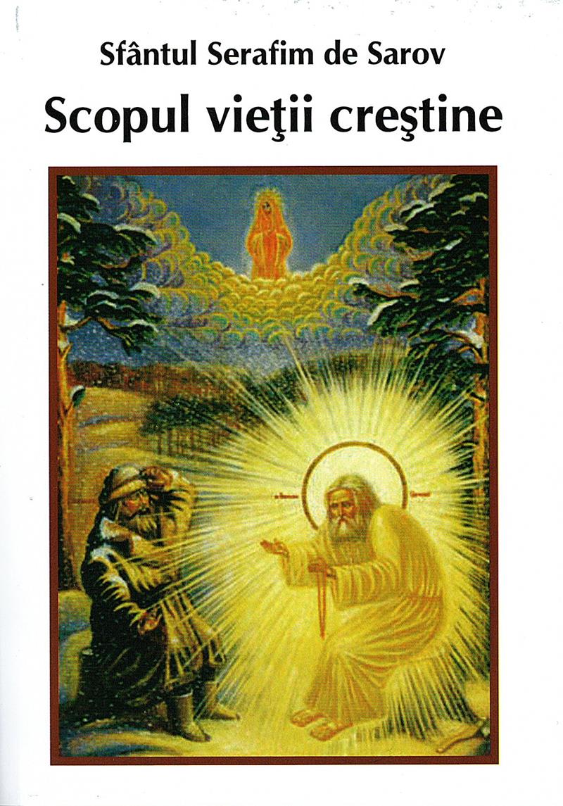 Scopul vieţii creştine