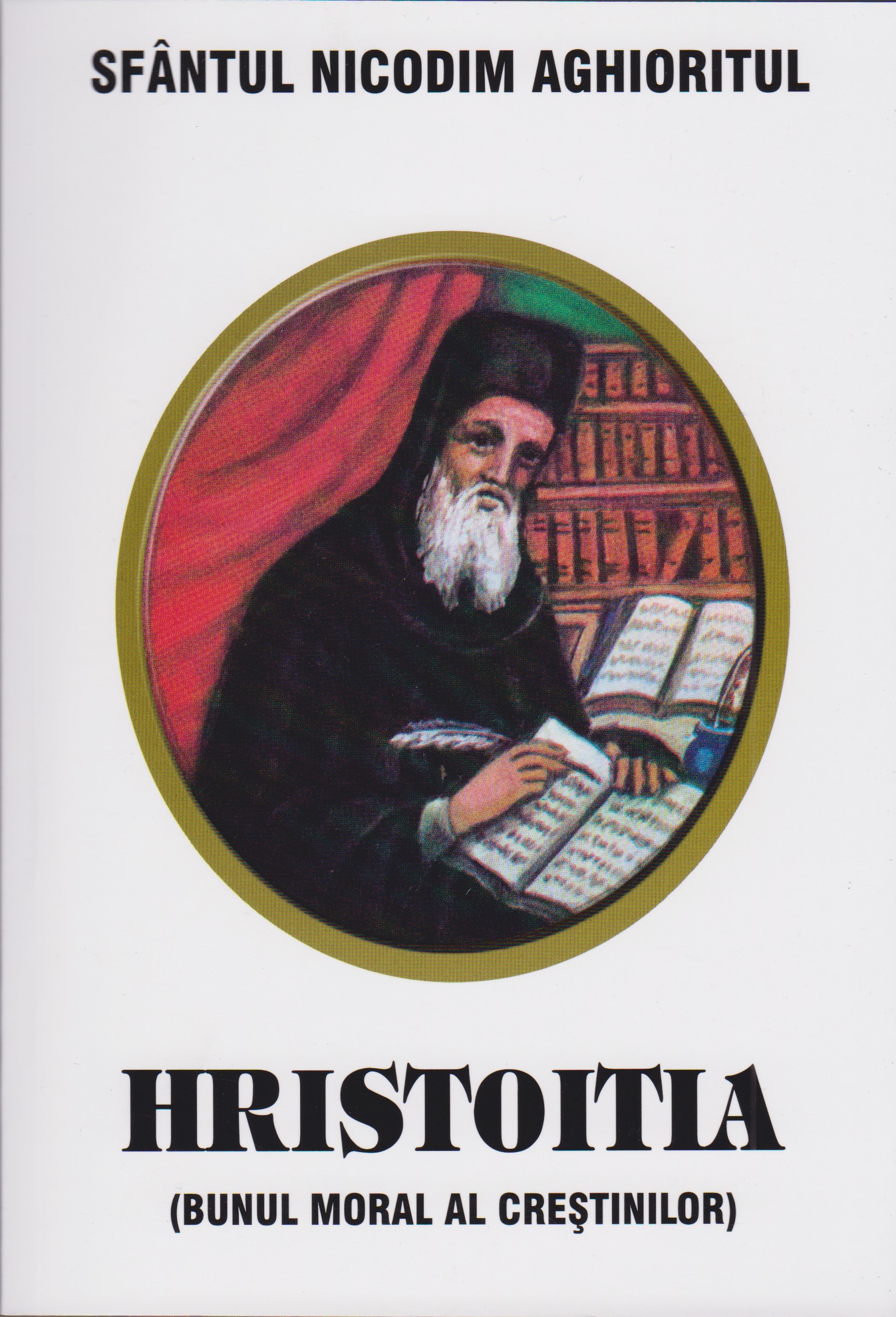 Hristoitia (Bunul moral al creștinilor)