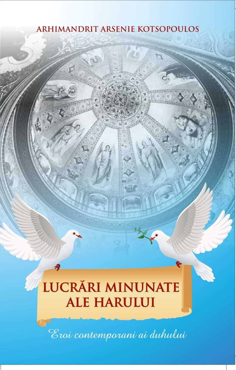 Lucrari minunate ale harului- eroi contemporani ai duhului
