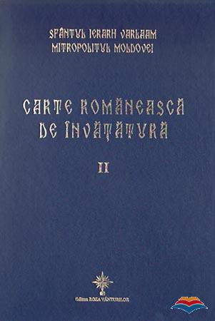 Carte romaneasca de invatatura (vol. II - textul) - cartonata