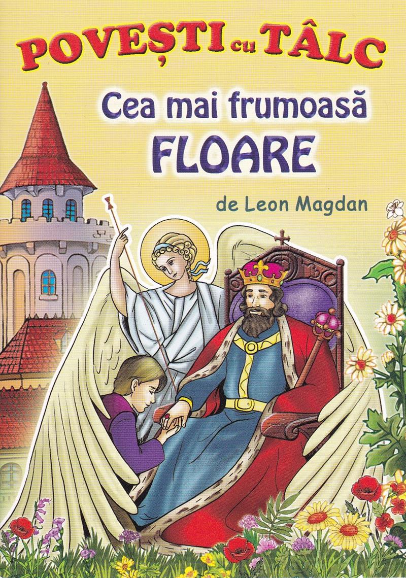 Poveşti cu tâlc. Cea mai frumoasa floare