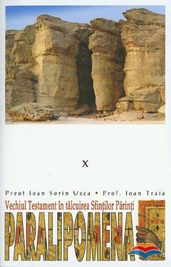 Paralipomena. Vechiul Testament în talcuirea Sfintilor Parinti