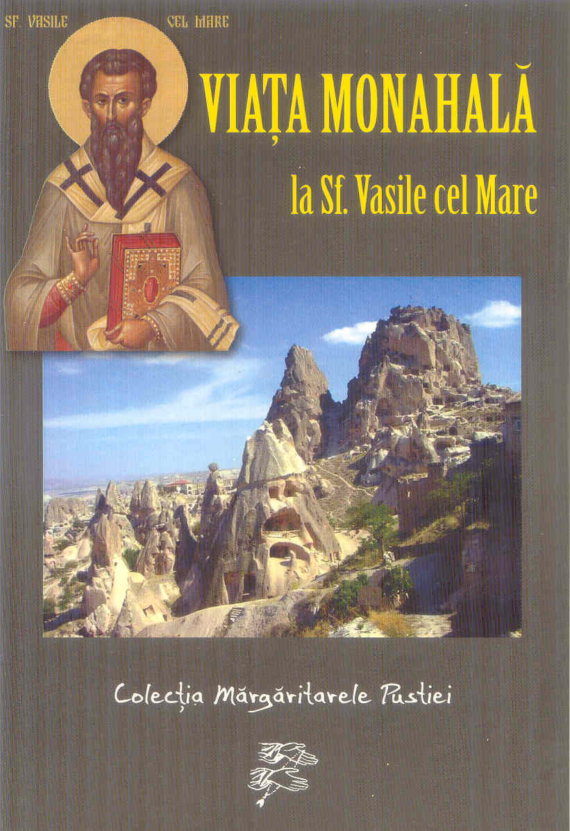 Viața monahală la Sf Vasile cel Mare