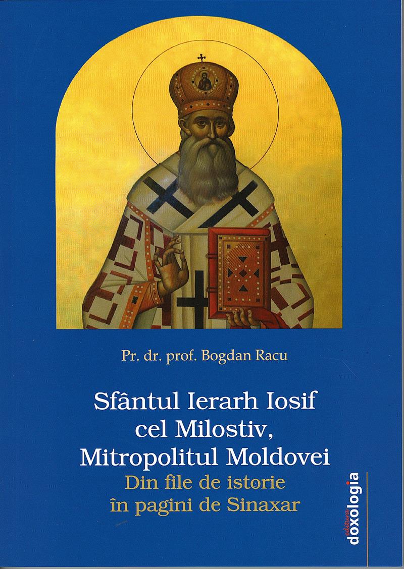 Sfântul Ierarh Iosif cel Milostiv, Mitropolitul Moldovei. Din file de istorie în pagini de Sinaxar