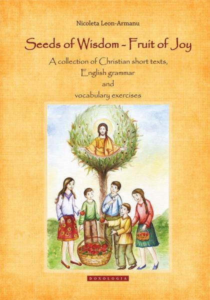Seeds of Wisdom – Fruit of Joy 