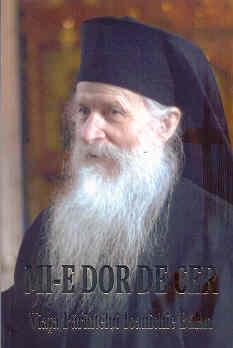 Mi-e dor de cer, Viaţa Părintelui Ioanichie Bălan