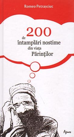 200 de întâmplări nostime din viaţa Părinţilor