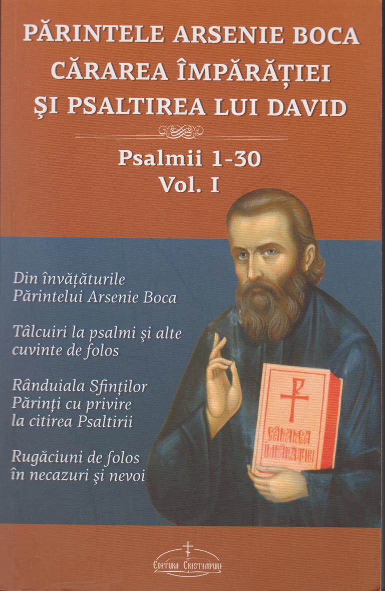 Cărarea Împărăţiei şi Psaltirea lui David vol. 1, Psalmii 1-30