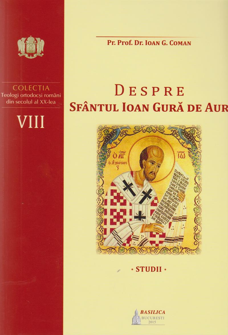 Despre Sfântul Ioan Gură de Aur. Studii