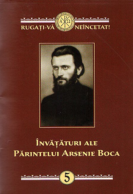 Învăţături ale Părintelui Arsenie Boca Vol 5