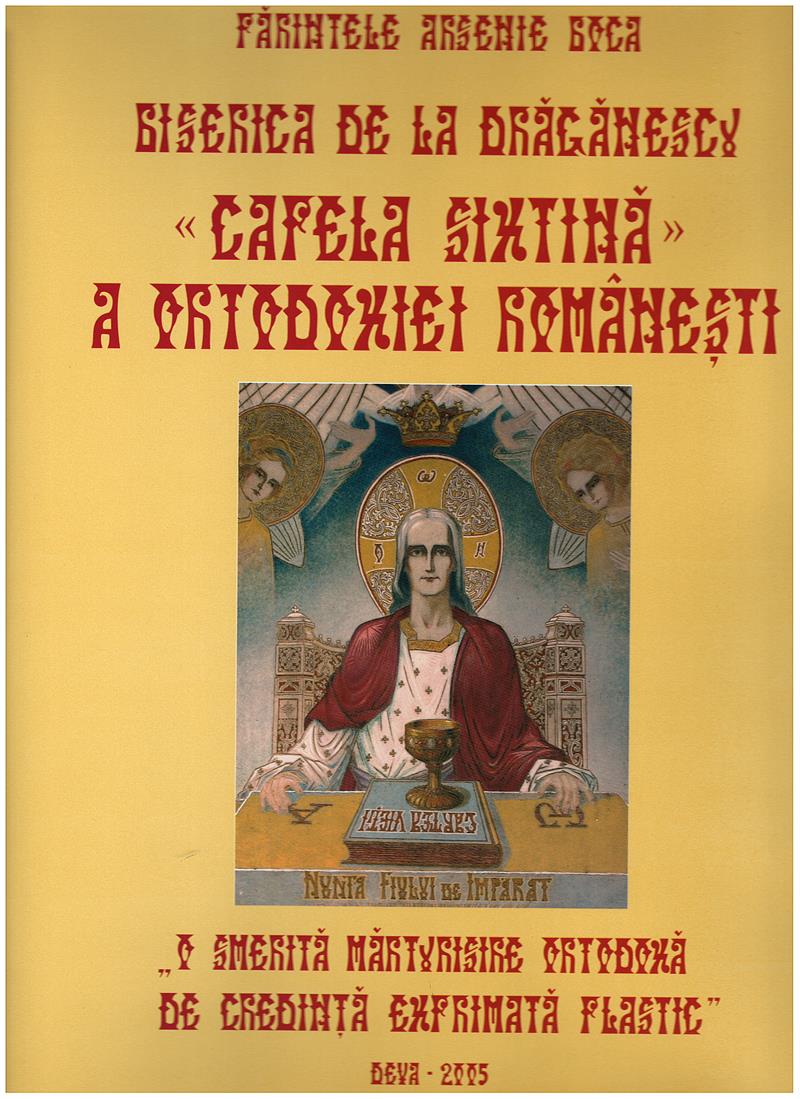 Biserica de la Draganescu, „Capela Sixtina“ a ortodoxiei romanesti