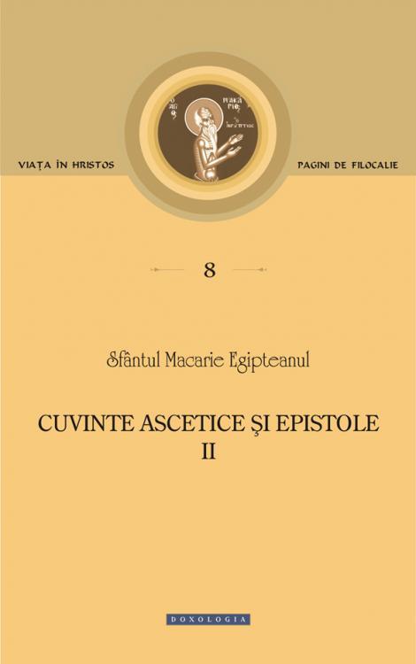 Cuvinte ascetice și epistole (Vol. II)