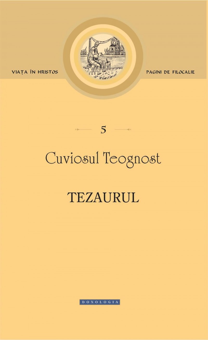 Cuviosul Teognost, „Tezaurul”