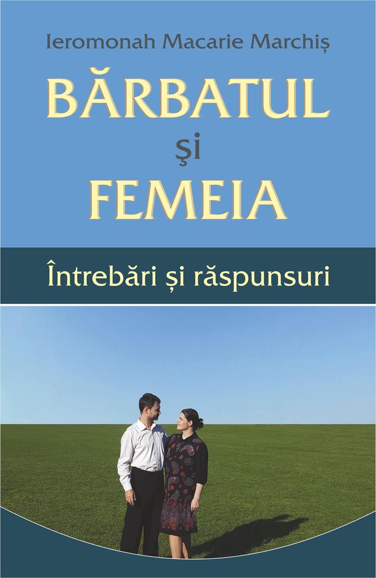 Bărbatul și femeia. Întrebări și răspunsuri