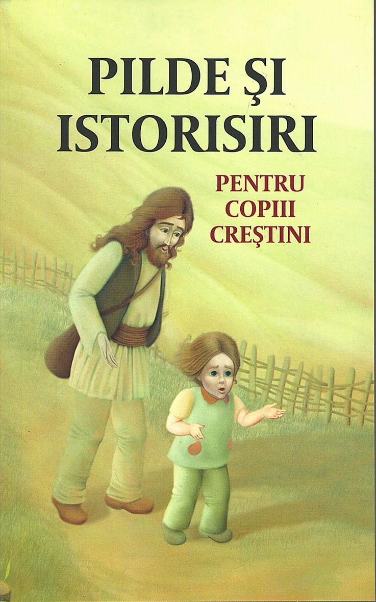 Pilde și istorisiri pentru copii creștini