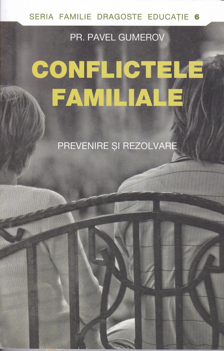 Conflictele familiale. Prevenire şi rezolvare