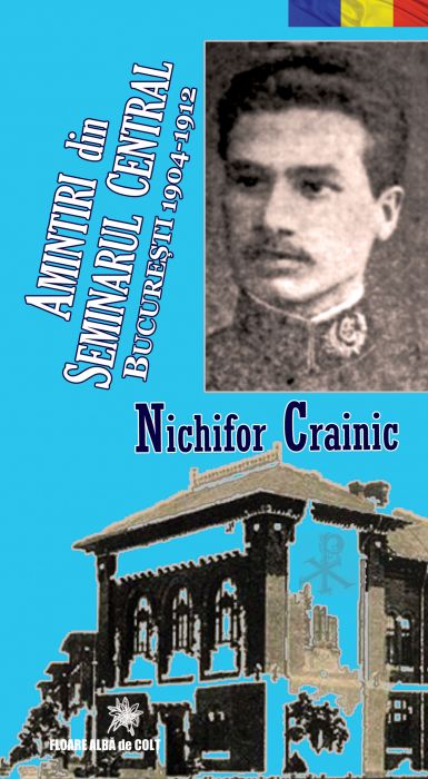 Amintiri din Seminarul Central Bucureşti 