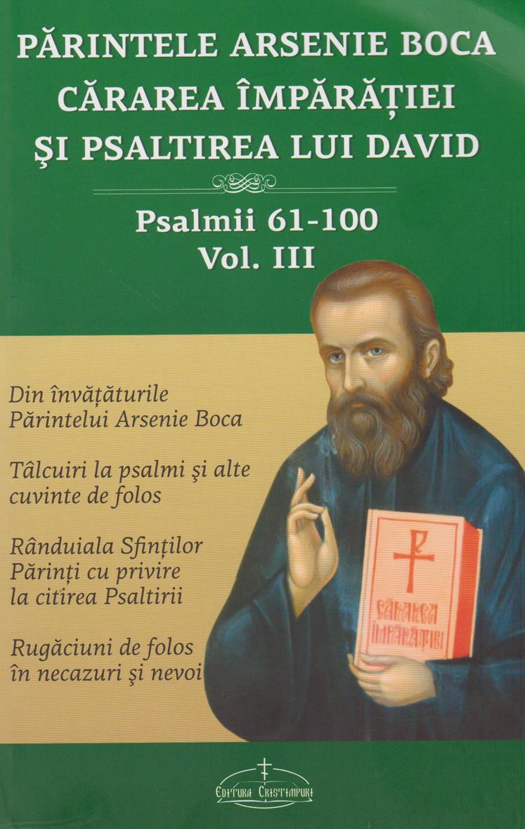 Cărarea Împărăţiei şi Psaltirea lui David vol. 3, Psalmii 61-100