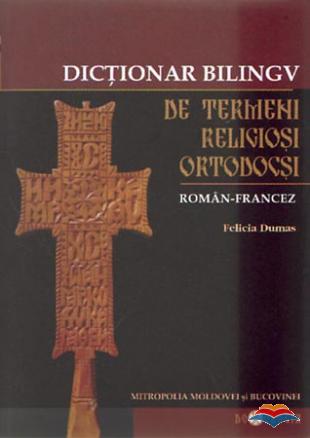 Dictionar de termeni religiosi ortodocsi roman-francez