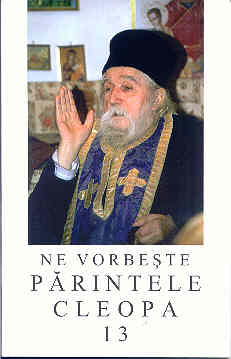 Ne vorbeşte părintele Cleopa vol. 13