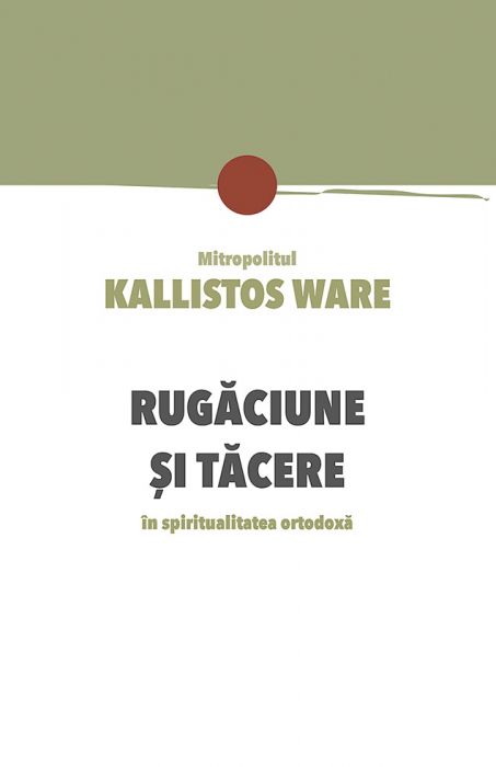 Rugăciune și tăcere în spiritualitatea ortodoxă